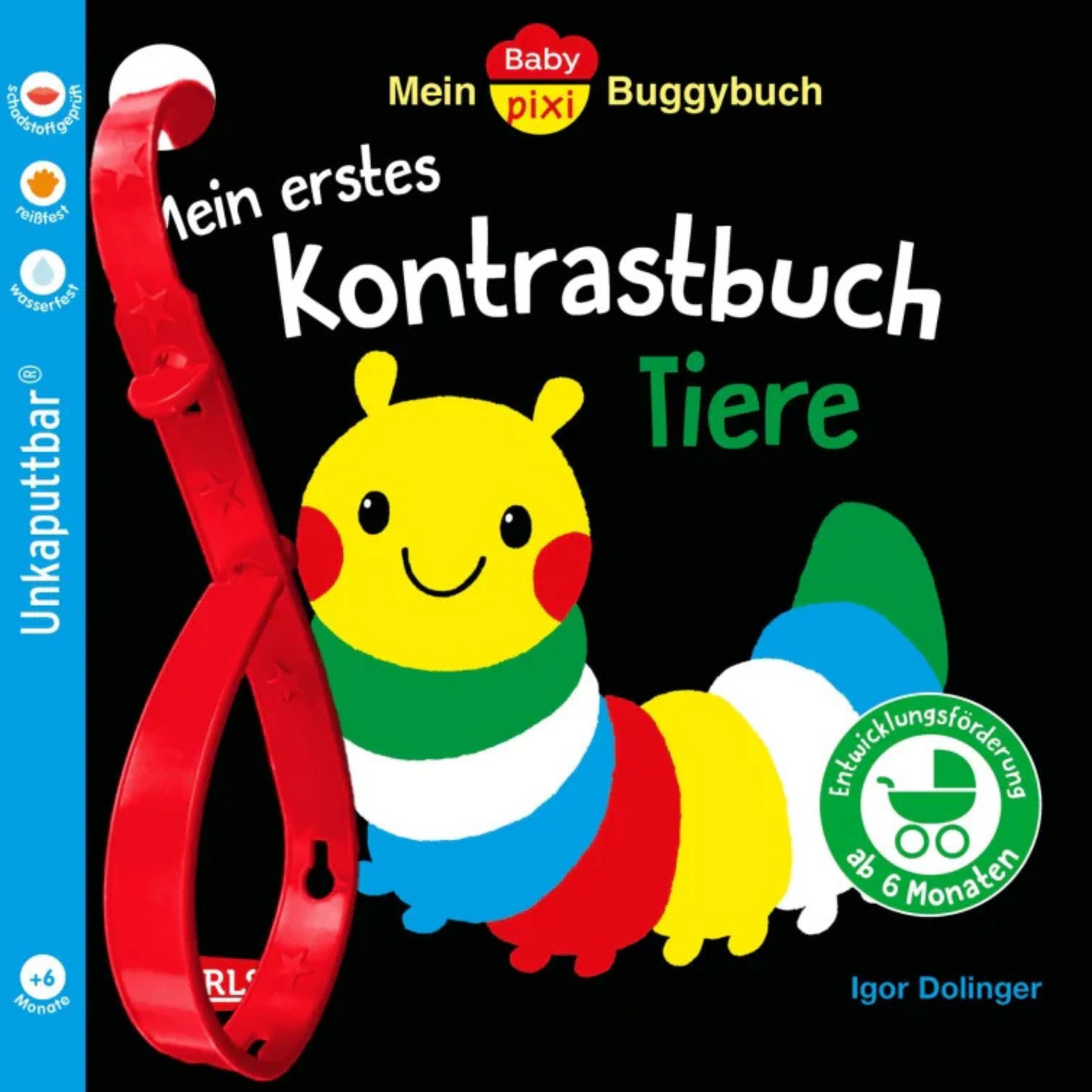 Carlsen Baby Pixi Unkaputtbar 163 - Mein erstes Kontrastbuch Tiere ab 6 Monaten
